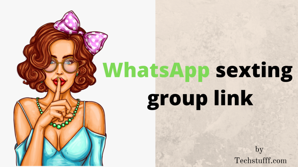 69+ aktive Sexting WhatsApp-Gruppenlinks [* Aktualisiert *]