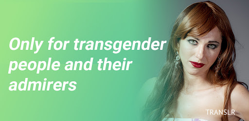 Translr: Rencontres Transgenres & Rencontres Crossdresser